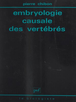 cover image of Embryologie causale des vertébrés
